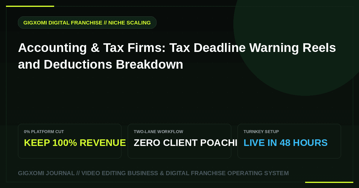 Accounting & Tax Firms: Tax Deadline Warning Reels and Deductions Breakdown