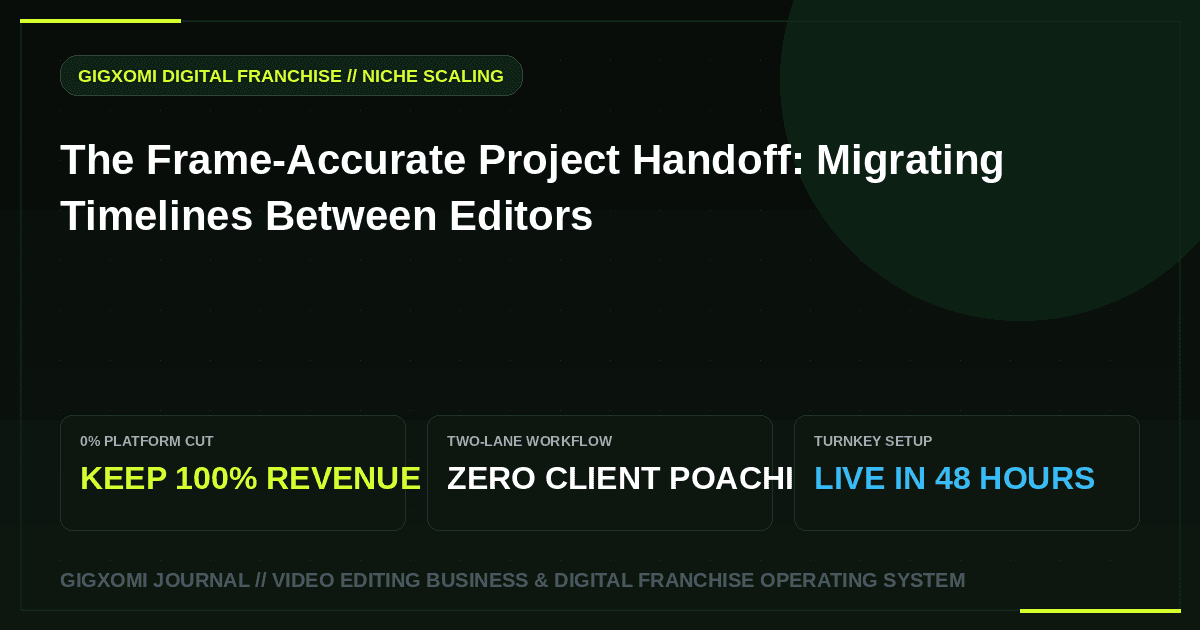 The Frame-Accurate Project Handoff: Migrating Timelines Between Editors